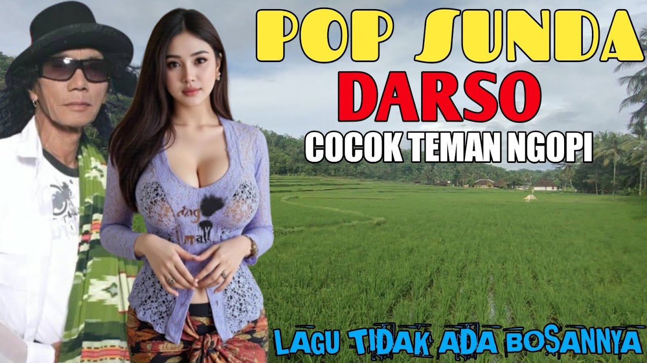 DARSO LEGENDARIS || LAGU SUNDA PALING ENAK BUAT PERJALANAN TAHUN BARU ...