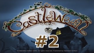 Lets Try Castleween Part 2 - Impatience and Irritation