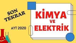 AYT Son Tekrar | Kimya ve Elektrik