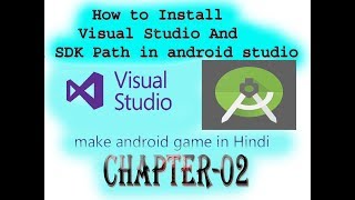 How to install visual studio and set sdk path in android studio