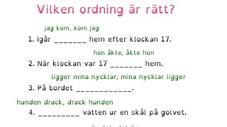 How to Learn Swedish En grammatikövning om ORDFÖLJD