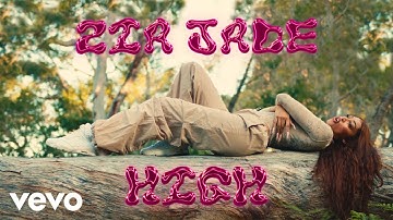 Zia Jade - High (Official Video) ft. Nerve