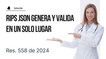 Generar y validar RIPS JSON desde Excel resolución 2275 de 2023/558 de 2024 desde Windows y Mac