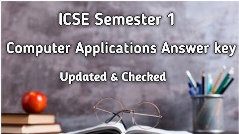 Answer Key of Computer Answer Key Semester 1 Examination 8 December 2021