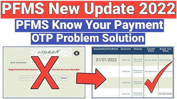 PFMS New Update 2022 || Pfms Know Your Payment OTP Problem Solution