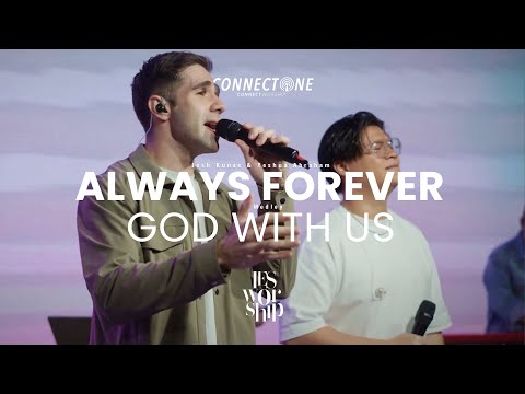 Josh Kunze, Yeshua Abraham - Always Forever / God With Us | Connectone & IES Worship [X'mas Live]