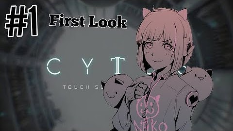 Cytus II - No Commentary (Part 1)