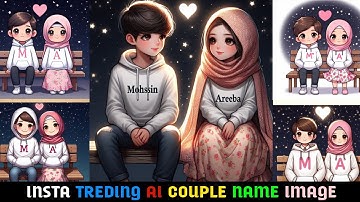 How to create 3D insta trending ai couple name Images  | Viral | bing image creator tutorial
