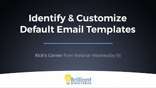 How to Customize Email Templates with Brilliant Directories 🧩 Identify & Customize Default Templates