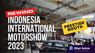 IIMS REWIND 2023 | PRESTIGE MOTORCARS BOOTH