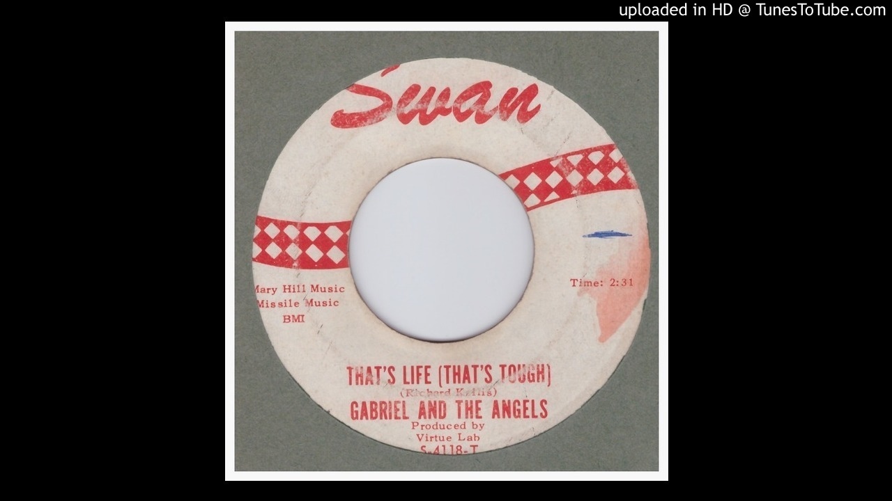 Gabriel & the Angels - That's Life (That's Tough) - 1962 Gabriel & the Angels - That's Life (That's Tough) - 1962