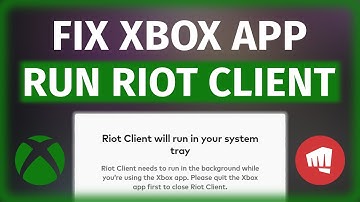 Fix XBOX PC Keep Running RIOT CLIENT Issue | Riot client will run in your system tray error