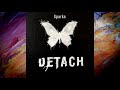 DETACH - Sparks (official audio)