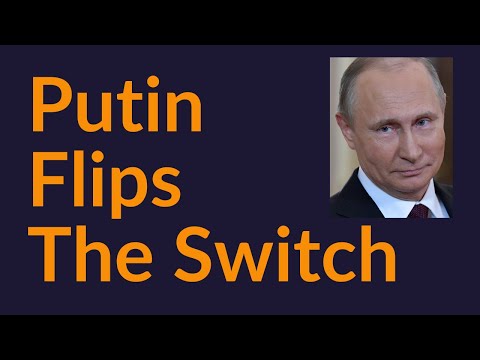 Putin Flips The Switch (Europe In Trouble)