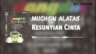 Muchsin Alatas - Kesunyian Jiwa