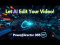 The New AI Storytelling Feature in PowerDirector 365 Is INSANE 🤯