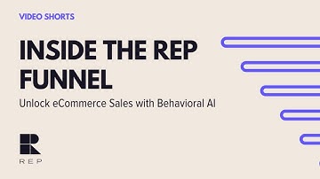 Inside the REP AI Rep Funnel: Unlocking Sales with Behavioral AI