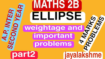 MATHS 2B ELLIPSE IMPORTANT 4 MARKS PROBLEMS PART 2 INTER SECOND YEAR 