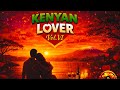 Kenyan Lover Vol VI Valentine 2026 Edition By Djmiazpinto Ft Kahuti Charisma Kethan NjeraeBrandy Kenyan Lover Vol VI Valentine 2026 Edition By Djmiazpinto Ft Kahuti Charisma Kethan NjeraeBrandy