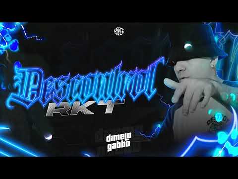DESCONTROL RKT - (Revolu) - DIMELO GABBO