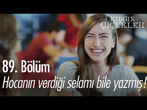 Hocanın verdiği selamı bile yazmış! - Kırgın Çiçekler 89. Bölüm