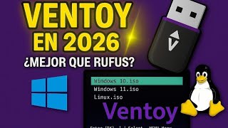 Aprende a usar Ventoy en 2026 | USB Multiboot (Windows y Linux)