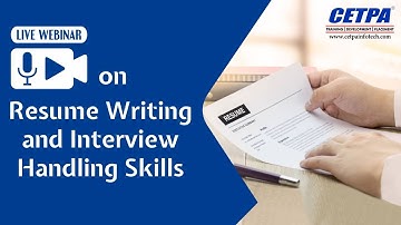 Resume Writing and Interview Handling Skills Session