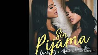 becky G ft natti natasha-sin pijama(audio)