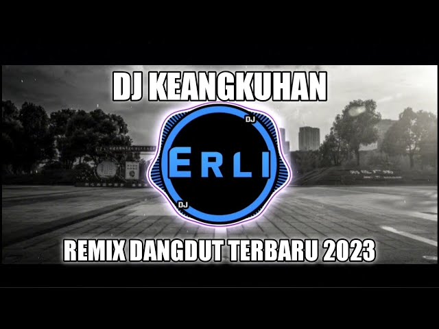 DJ Keangkuhan - Wawa Marisa (Revina Alvira) Remix Dangdut Full Bass 2023 class=