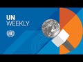 Check out New Podcast from UN News - UN Weekly | United Nations