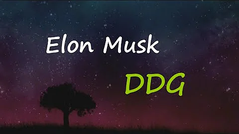 DDG - Elon Musk (Lyrics)