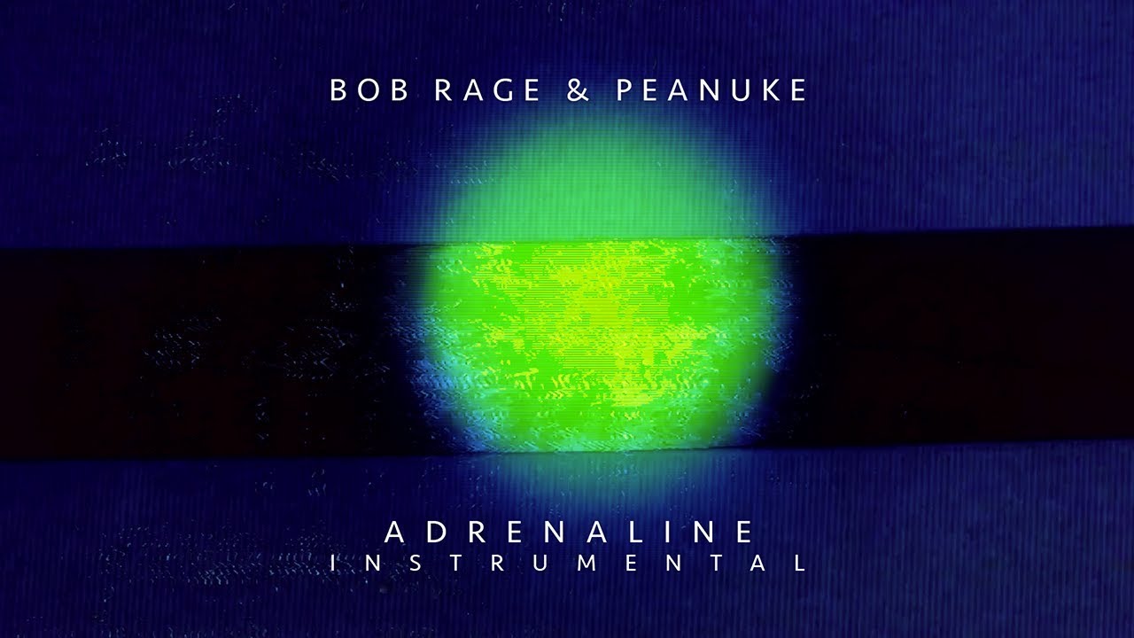 Bob Rage & Peanuke - Adrenaline (Instrumental) [official visualiser]