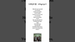 LOOK AT ME - AllDay Project (lyrics) #viral #lyrics#song #shorts #fyp #explore #kpop #alldayproject