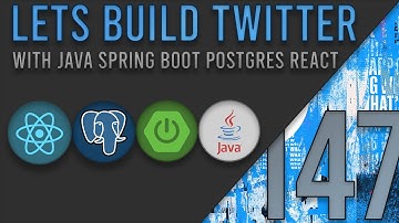 Lets Build Twitter From the Ground Up: Episode 147 || Java, Spring Boot, PostgreSQL and React