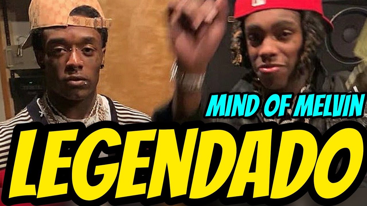 Ynw Melly Ft. Lil Uzi Vert - Mind Of Melvin (Legendado/tradução) PT-BR