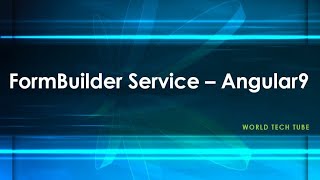 FormBuilder Service in Angular | FormBuilder example | How to use FormBuilder service in component