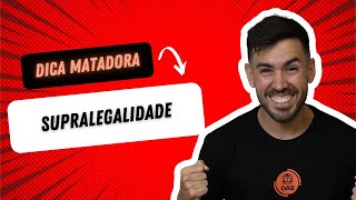O que é supralegalidade ou norma supralegal? Status dos tratados internacionais | DICA MATADORA screenshot 5