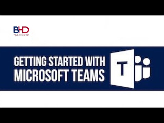 Getting Started With Microsoft Teams ｜ Boston Helpdesk
