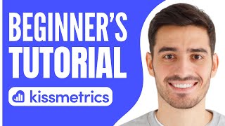 Kissmetrics Tutorial + Review (2026) | How to Use Kissmetrics Update