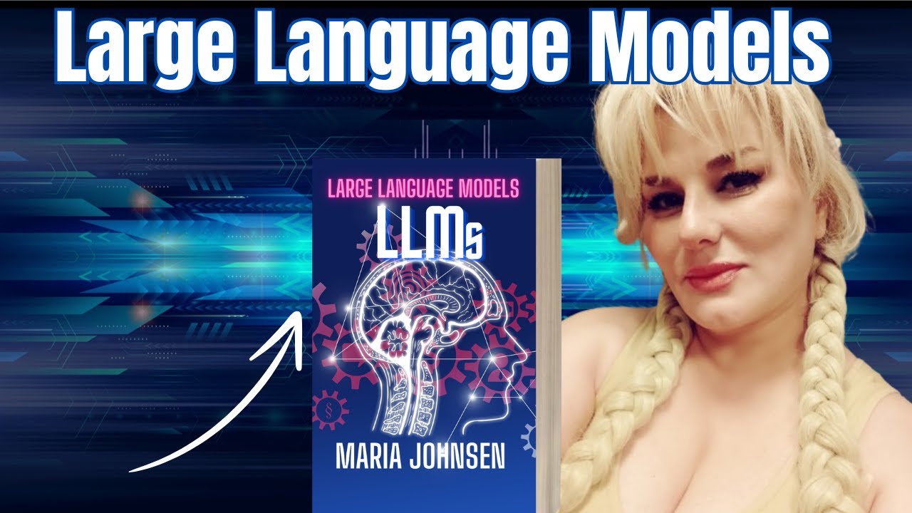 Large Language Models || Maria Johnsen's Books