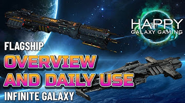 Infinite Galaxy - Flagship Overview - What Flagships Should I Use