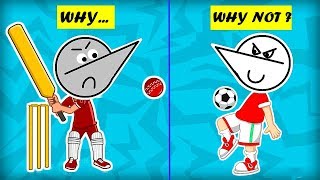 Why Just Cricket Not Football ? Why Just Cricket Not Football ?