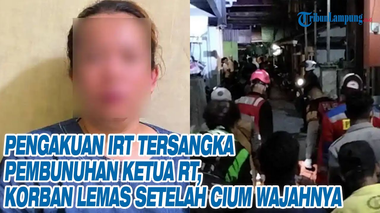 Pengakuan IRT Tersangka Pembunuhan Ketua RT, Korban Lemas setelah Cium Wajahnya