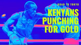 Kenyan pugilists punching for Olympic Gold#Tokyo2020