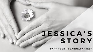 Jessica&#39;s Story - A Journey through ED Cardiac Arrest and Resuscitation