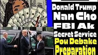 💕 FBI ak Secret Service Ap Prepare Pou Donald Trump Deye Mi Yo  Pral Gen Zen