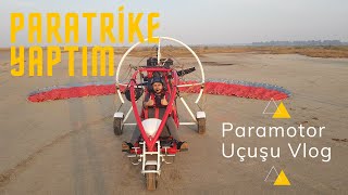 Paramotorla Uçuş Keyfi | Paratrike Yaptım | Paraşütle Uçuş Vlog | Microlight Uçuşu | Yasin TAŞ Vlog Resimi