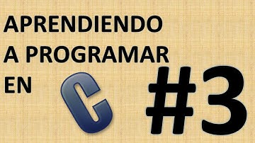 Aprendiendo A Programar En C #3 - Variables (1)
