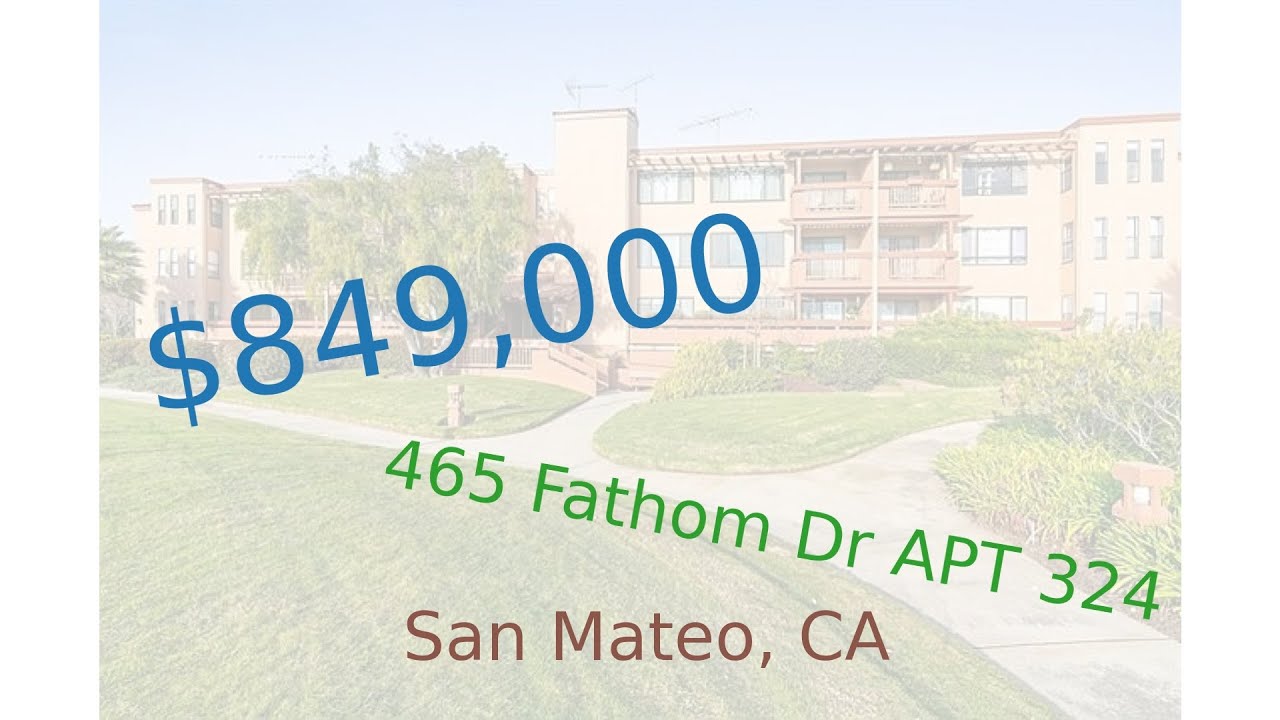 849,000 San Mateo home for sale on 20201124 (465 Fathom Dr APT 324