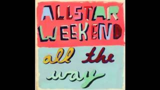 Watch Allstar Weekend When I Get Paid video